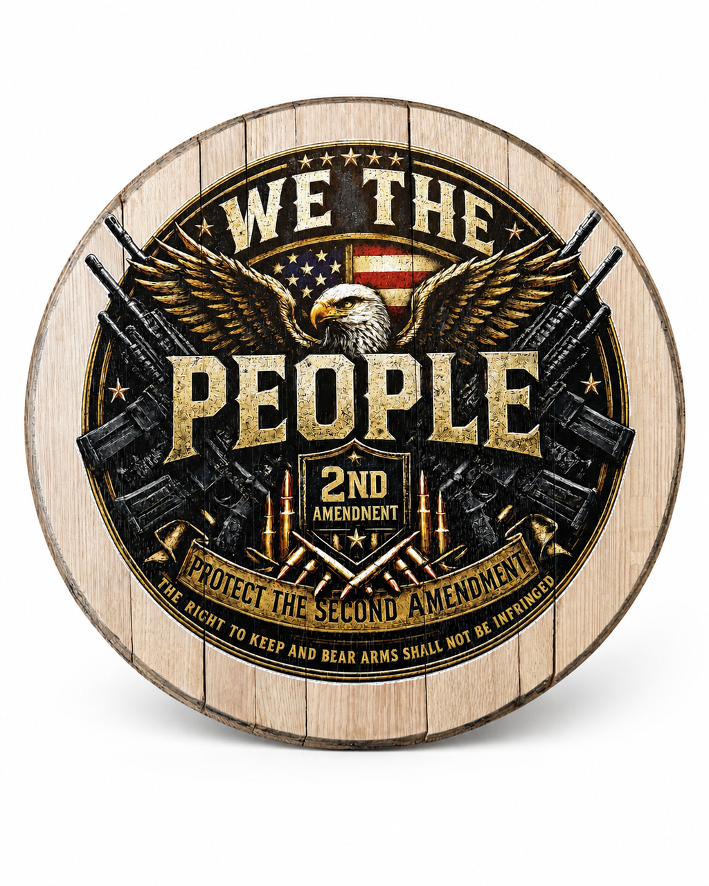 We The People 2nd Amendment Bourbon Barrel Lid Sign, Patriotic Home Bar Wall Decor, Rustic Man Cave Gift, UV Printed Eagle Art